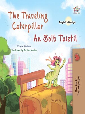 cover image of The Traveling Caterpillar / an Bolb Taistil